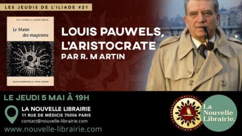 Louis Pauwels, l'aristocrate