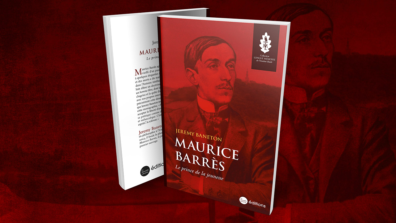 À paraître : Maurice Barrès. Le prince de la Jeunesse