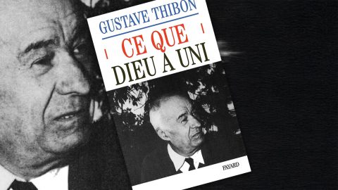 Ce que Dieu a uni, de Gustave Thibon