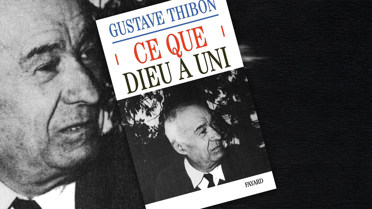 Ce que Dieu a uni, de Gustave Thibon