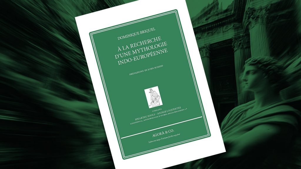 À la recherche d’une mythologie indo-européenne, de Dominique Briquel