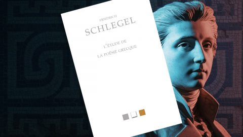 L’étude de la poésie grecque, de Friedrich Schlegel