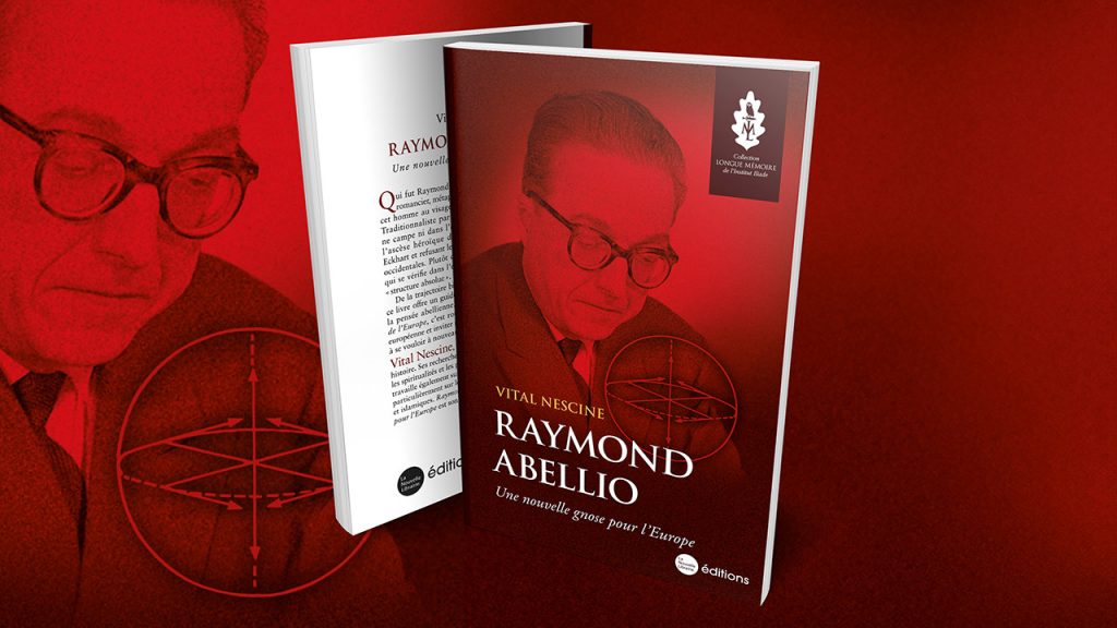 Parution : Raymond Abellio. Une nouvelle gnose pour l’Europe