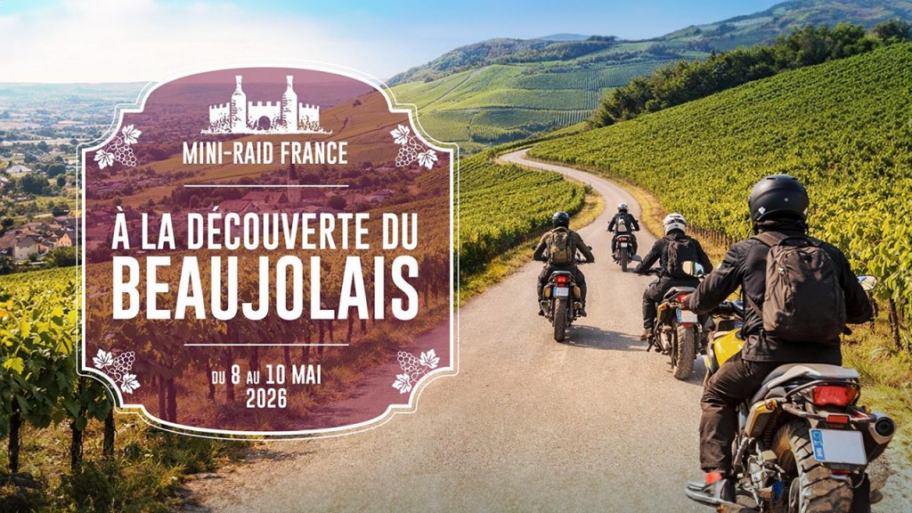 Raid Motodysseus « Terroir Beaujolais - Gamay, forêts et châteaux » 2026