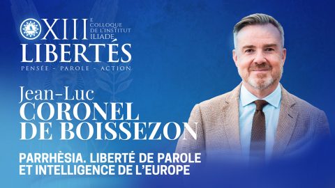 Parrhèsia. Liberté de parole et intelligence de l’Europe