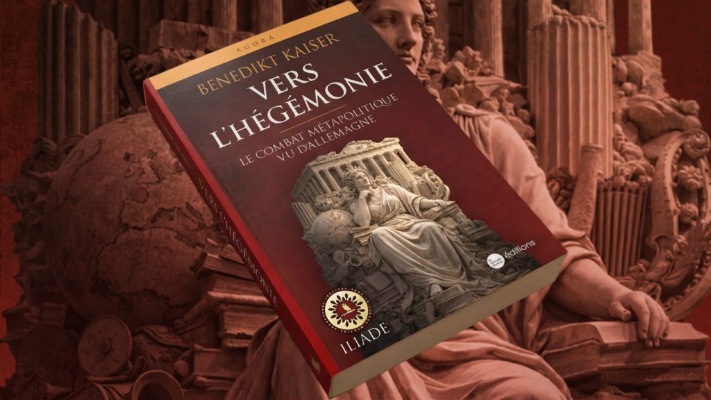 Parution : Vers l’hégémonie. Le combat métapolitique vu d’Allemagne
