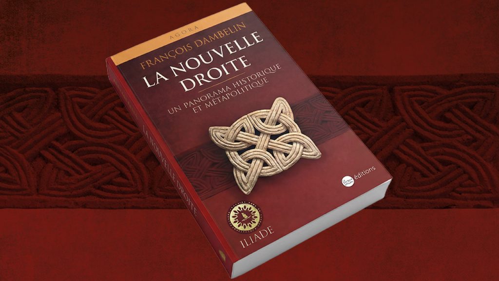 Parution : La Nouvelle Droite. Un panorama historique et métapolitique
