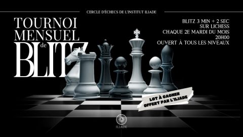 Les tournois du Cercle d'Échecs de l'Institut Iliade