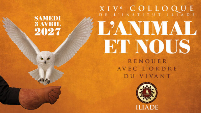 Colloque 2027 : L’animal et nous. Renouer avec l’ordre du vivant