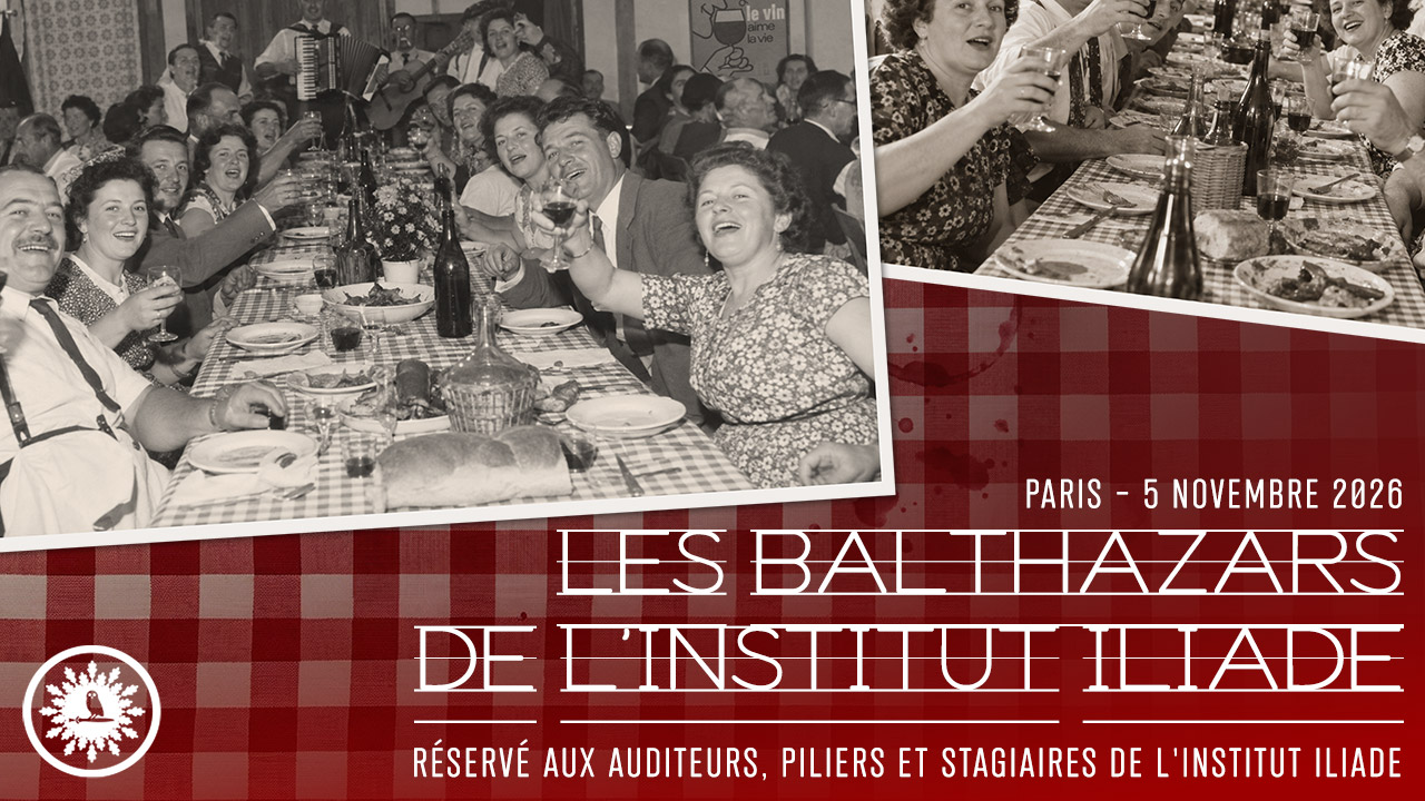Balthazars de l’Institut Iliade #novembre 2026